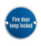 CARLISLE BRASS SEX1015BSS 76 X 1.5MM FIRE DOOR SIGN - KEEP LOCKED - FACE FIX 